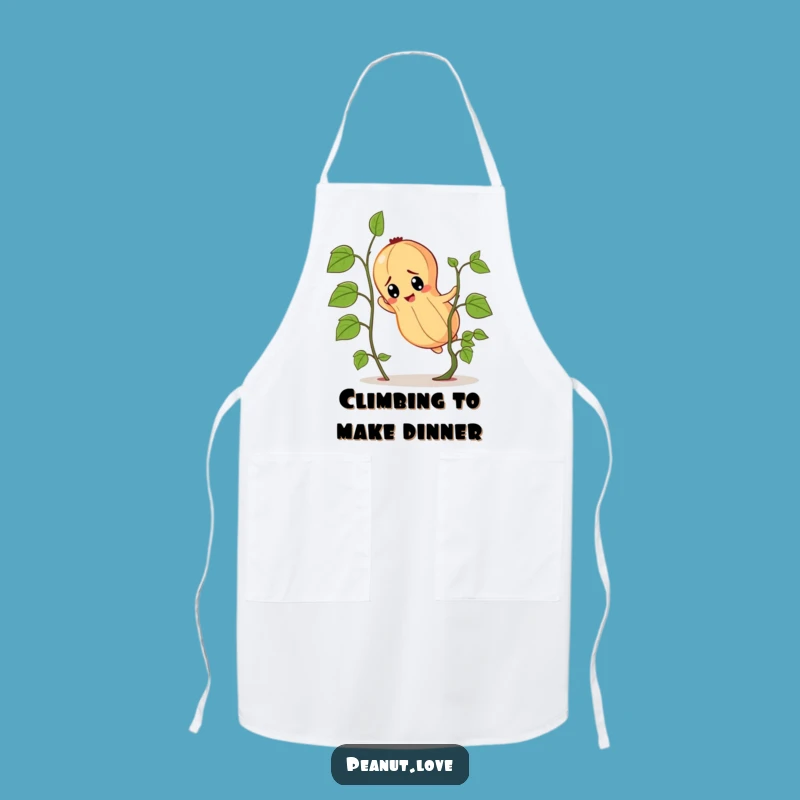 Funny Determined Peanut Apron: Tiny Vine Climb, Perfect Motivating Gift