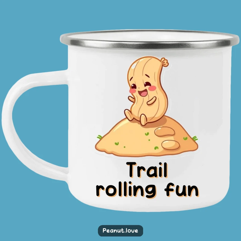 Funny Rolling Peanut Camping Mug: Outdoor Adventure Humor, Rugged Funny Gift