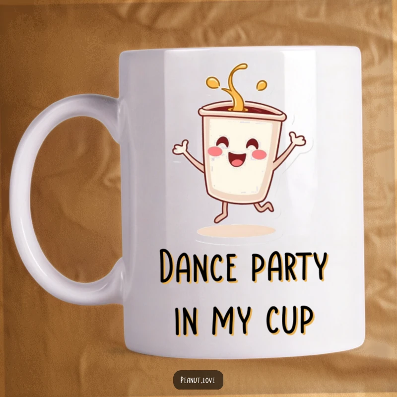 Funny mug featuring a smiling coffee cup character dancing energetically and spilling a little.