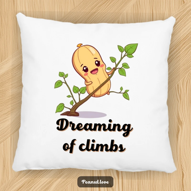 Funny pillow with a determined peanut character climbing a tiny vine, offering nutty comfort and motivational inspiration.