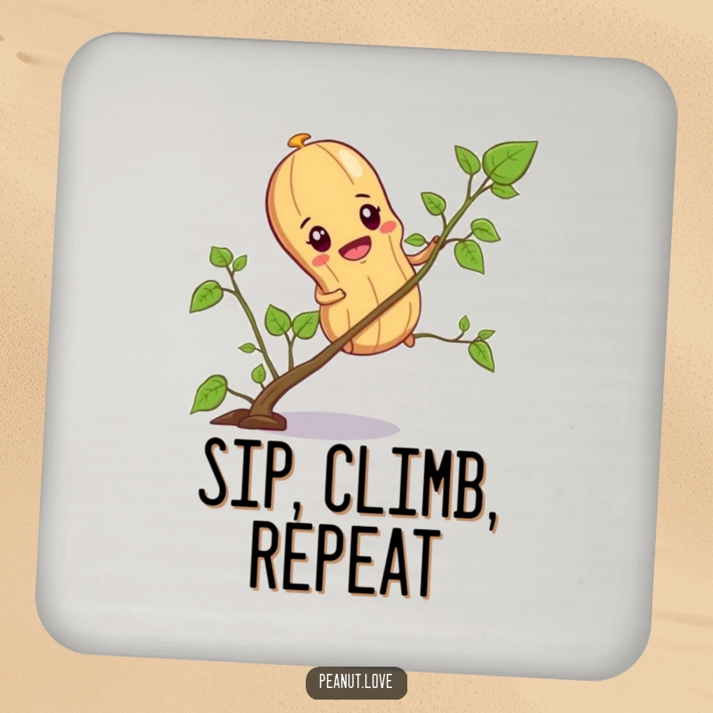 Funny drink coaster featuring a determined peanut character climbing a tiny vine, offering nutty charm and surface protection.