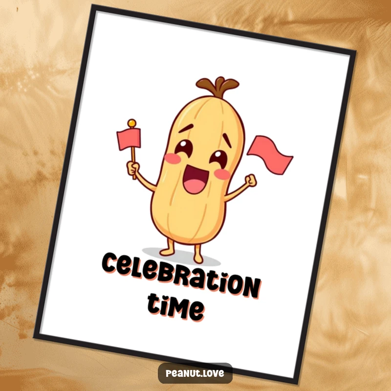 Funny poster print of an ecstatic peanut character waving a miniature flag, exuding infectious excitement and joy.