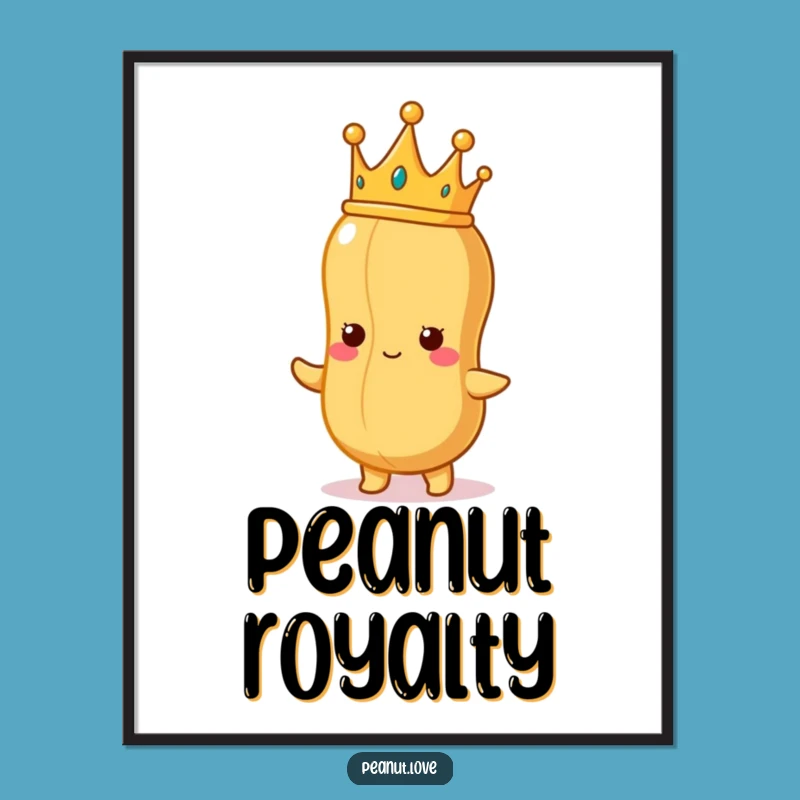 Funny Peanut King Poster: Regal Nutty Art Print for Hilarious Decor