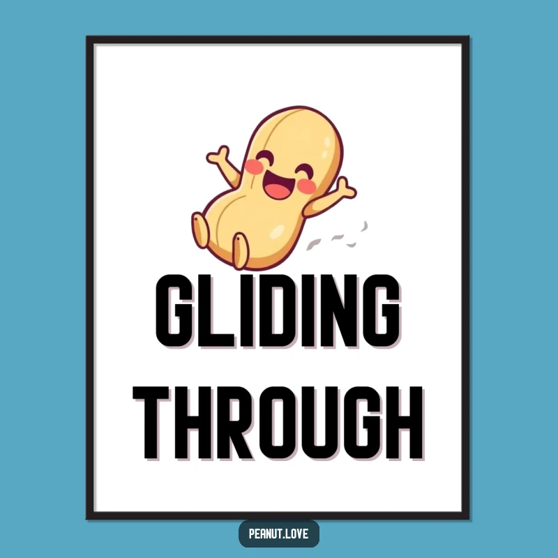 Funny Peanut Slider Poster: Gleeful Art, Perfect Funny Gift Decor