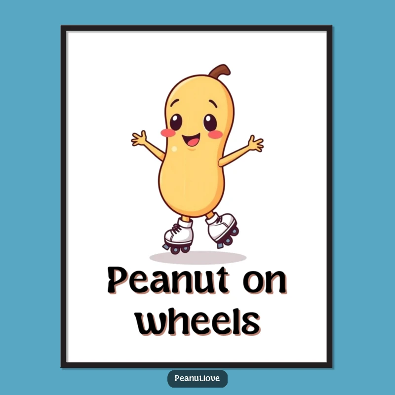 Funny Smiling Peanut Roller Skate Poster, Spinning Character Art