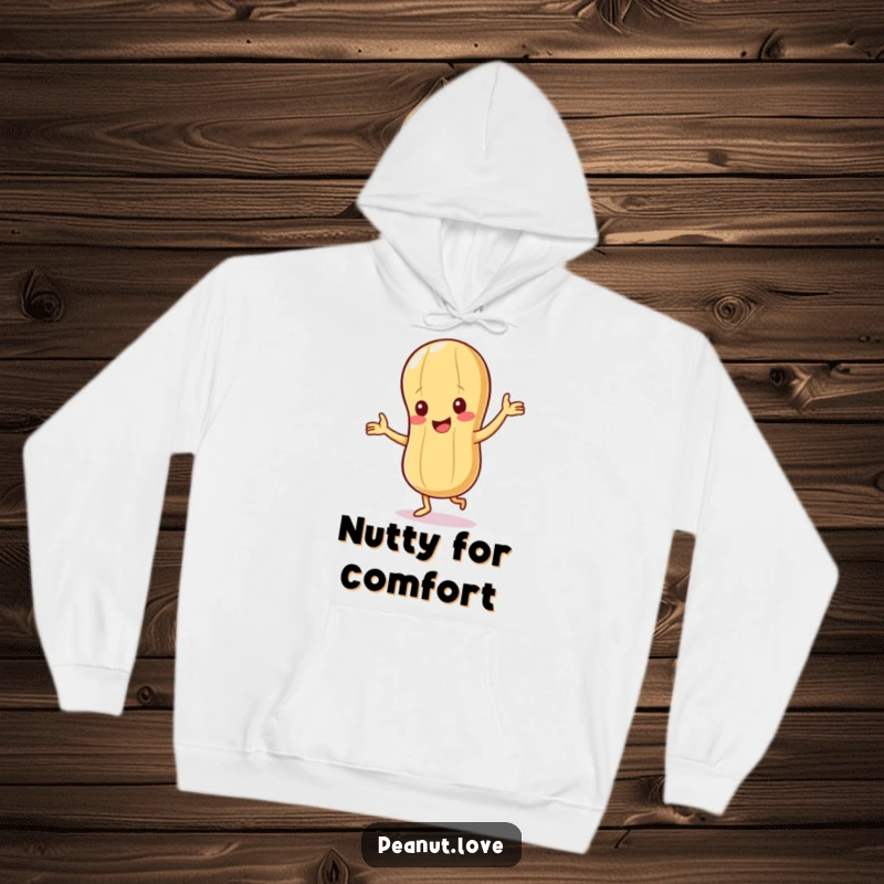 Funny Peanut Hoodie: A cozy sweatshirt featuring a giggling peanut character doing a happy dance.