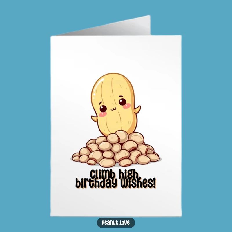 Free Printable Birthday Card: Determined Peanut Climbs Shells Funny Downloadable Gift