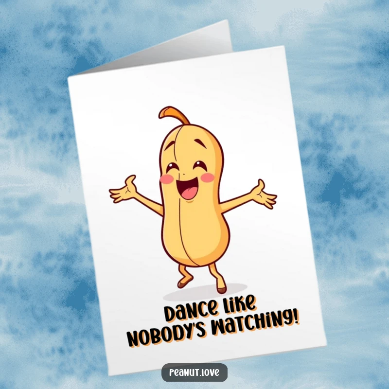 Funny Free Printable Birthday Card: A peanut character energetically doing a silly dance with wildly exaggerated arm waves, celebrating.
