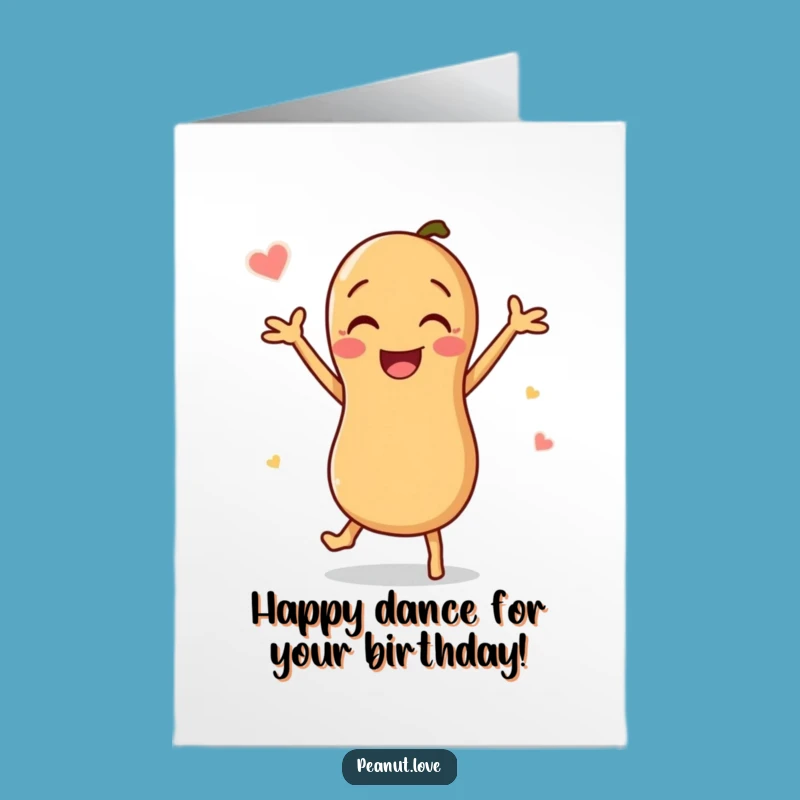 Free Printable Birthday Card: Happy Peanut Dance Funny Downloadable Gift