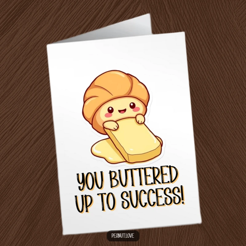 Funny Free Printable Congrats Card: A cute croissant character sliding down a butter pat like a slide, celebrating success.