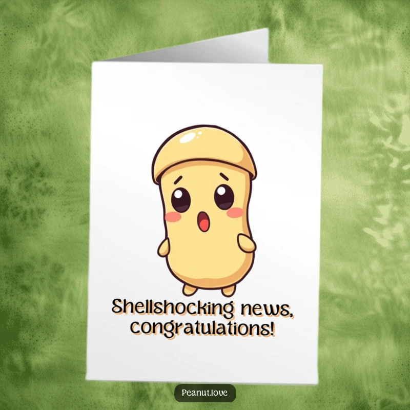 Funny Free Printable Congratulations Card: A Kawaii peanut's eyes widen in surprise as its surrounding shell cracks open.