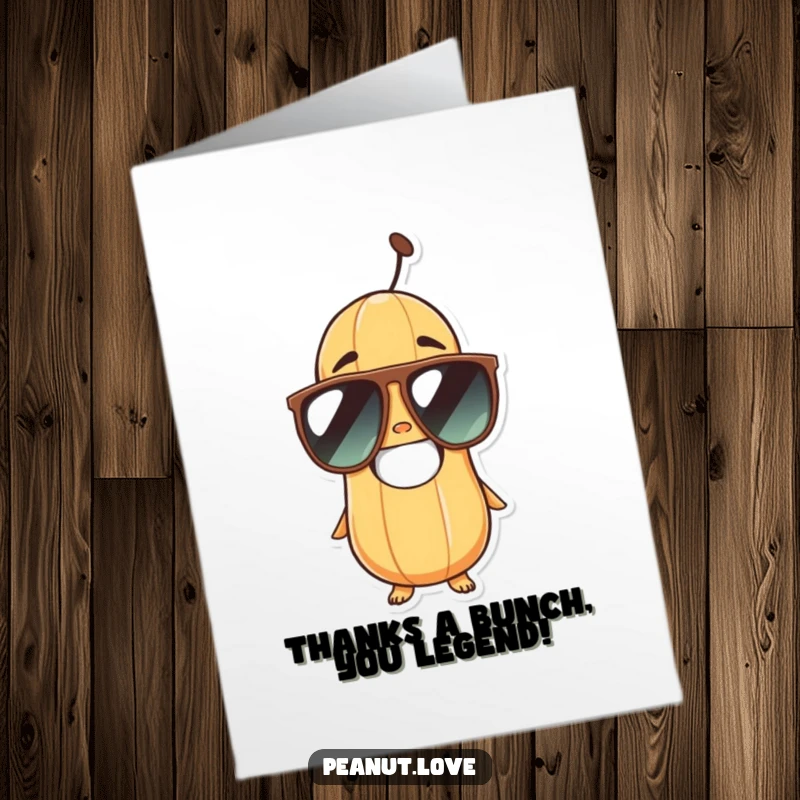 Funny Free Printable Thank You Card: A peanut character beaming with a wide grin, wearing stylish oversized sunglasses, expressing gratitude.