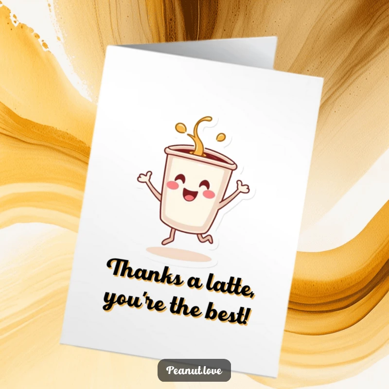 Funny Free Printable Thank You Card: A smiling coffee cup character dancing energetically, spilling a little in gratitude.