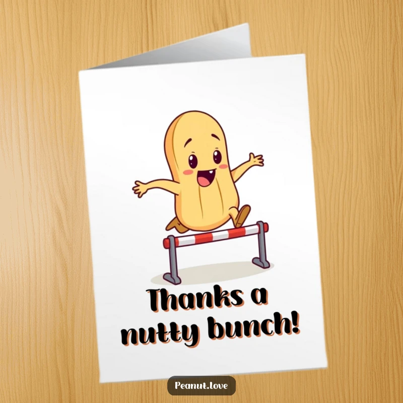 Funny Free Printable Thank You Card: A highly energetic peanut clearing a small hurdle with enthusiastic motion.