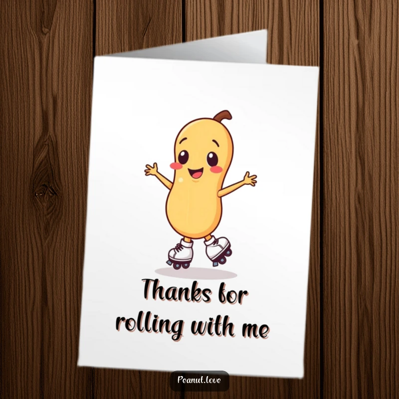 Funny Free Printable Thank You Card: A smiling peanut character on tiny roller skates, spinning happily to express thanks.
