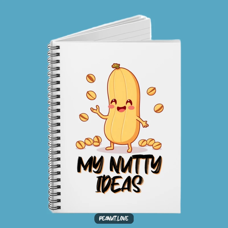Funny Peanut Juggling Notebook: Nutty Ideas, Hilarious Journal Gift