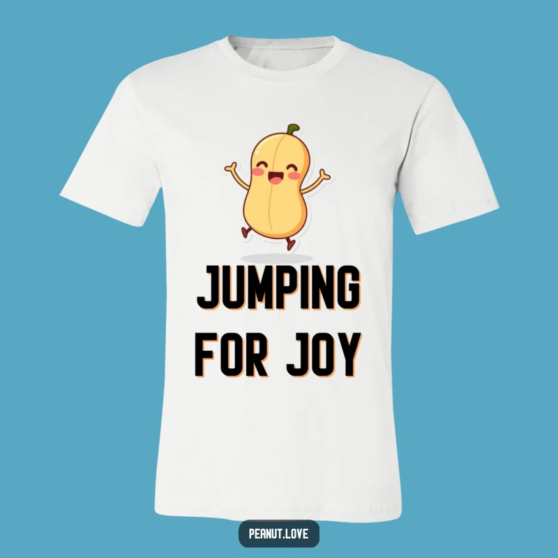 Funny Jumping Peanut T-Shirt - Excited Energy, Perfect Gift for Movers