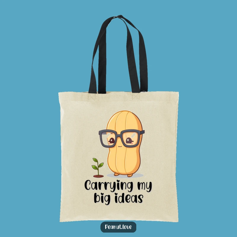 Funny Peanut Gardener Tote Bag: Carry Your Thoughts, Humorous Sprout Lover Gift